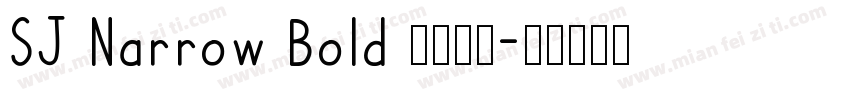 SJ Narrow Bold 常规西方字体转换
